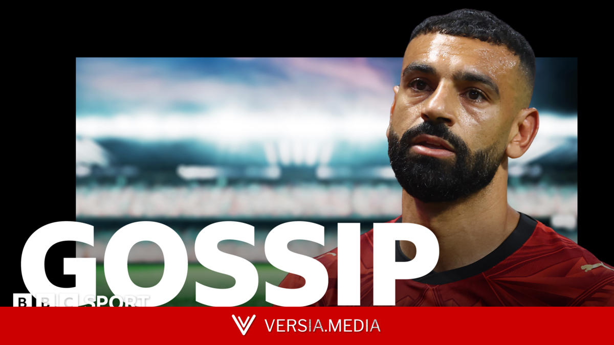 Salah demands put Saudi switch in doubt - Saturday's gossip